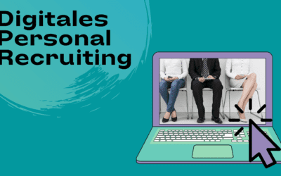 Personal Recruiting 4.0 – Die Zukunft ist da!